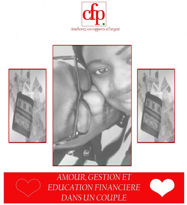 Amour gestion education financière conseil yaoundé finance